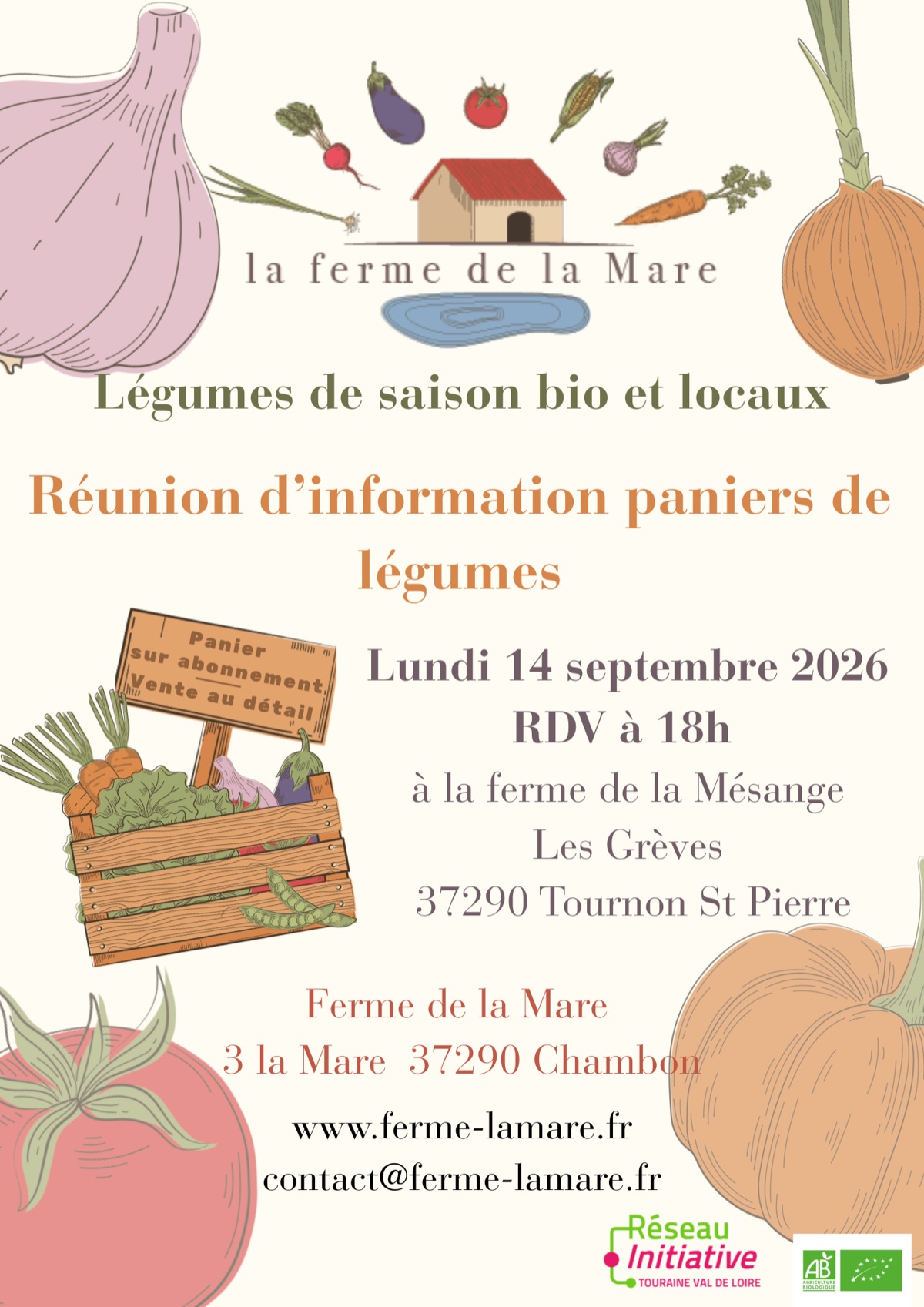 Affiche : réunion d'information paniers de légumes de la ferme de la Mare, lundi 14 septembre 2026 à 18 h à la ferme de la Mésange, Les Grèves, 37290 Tournon-Saint-Pierre